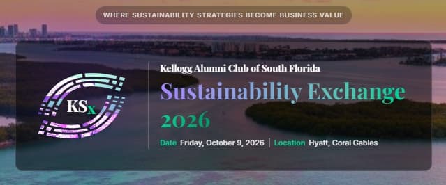 Kellogg Sustainability Exchange 2026 — Financing the Future flyer
